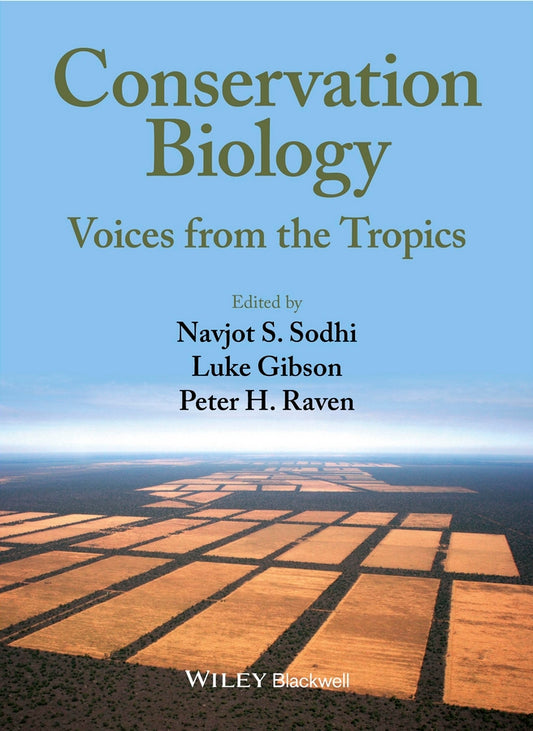 Conservation Biology; Voices from the Tropics (Hardback) 9780470658635