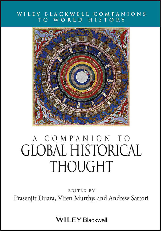 A Companion to Global Historical Thought (Hardback) 9780470658994
