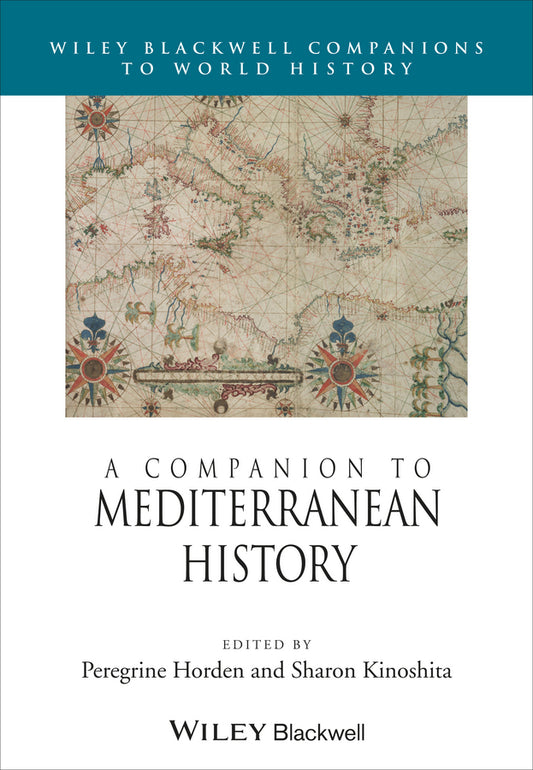 A Companion to Mediterranean History (Hardback) 9780470659014