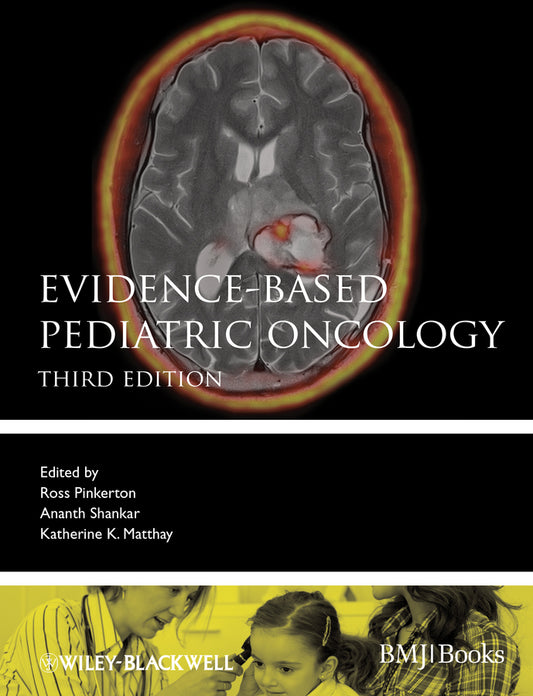 Evidence-Based Pediatric Oncology (Hardback) 9780470659649