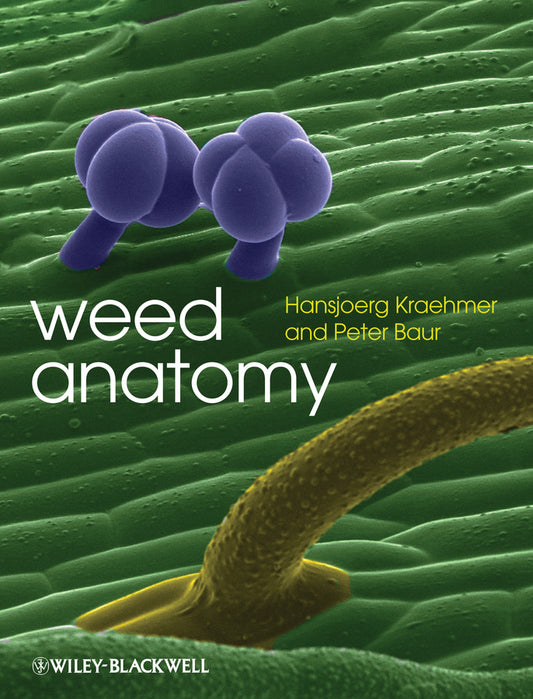 Weed Anatomy (Hardback) 9780470659861