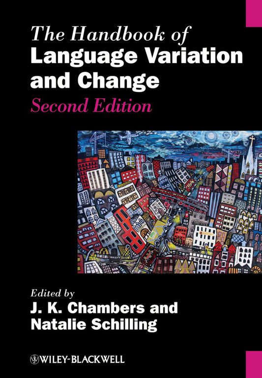 The Handbook of Language Variation and Change (Hardback) 9780470659946