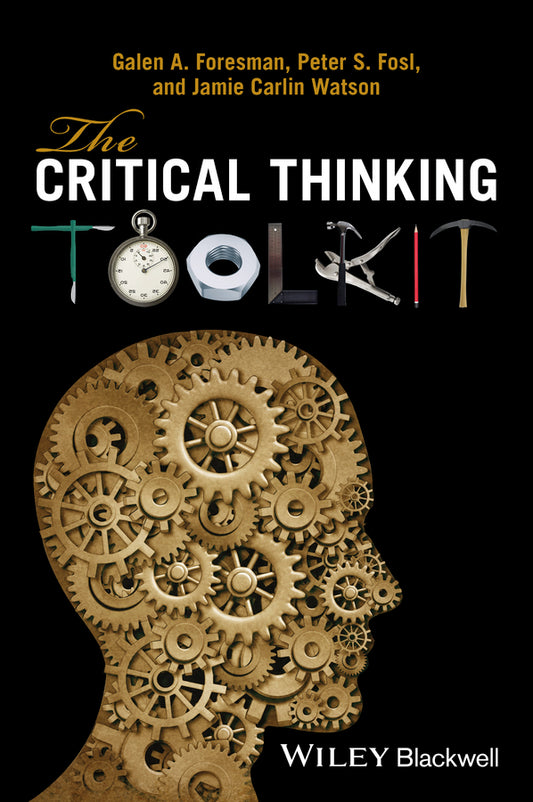 The Critical Thinking Toolkit (Hardback) 9780470659960