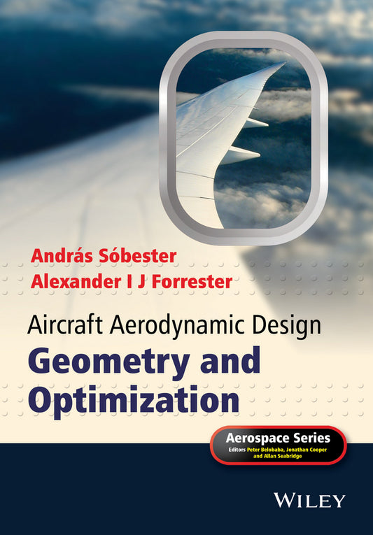 Aircraft Aerodynamic Design; Geometry and Optimization (Hardback) 9780470662571