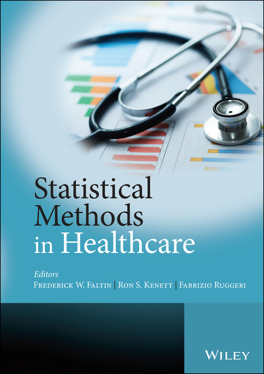 Statistical Methods in Healthcare (Hardback) 9780470670156
