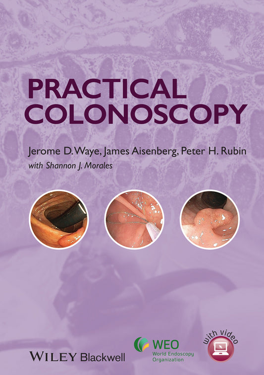 Practical Colonoscopy (Hardback) 9780470670583