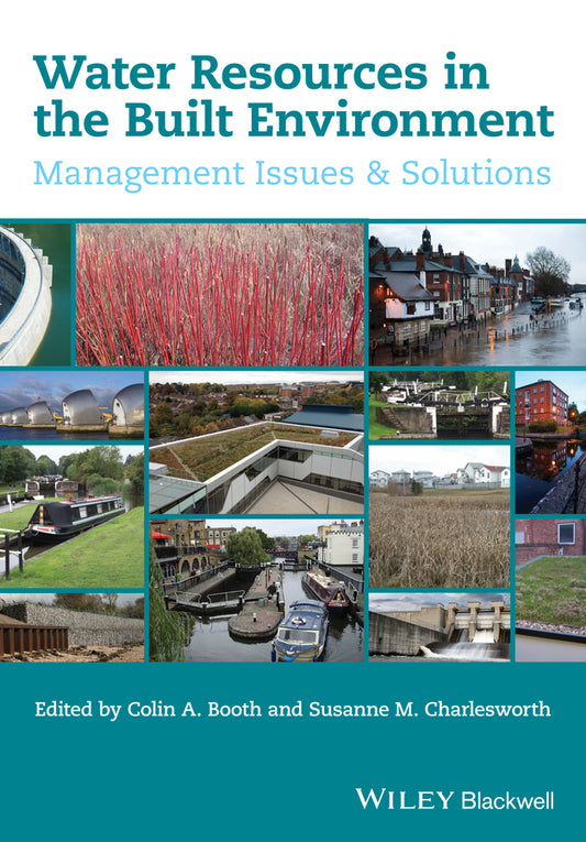 Water Resources in the Built Environment; Management Issues and Solutions (Paperback / softback) 9780470670910