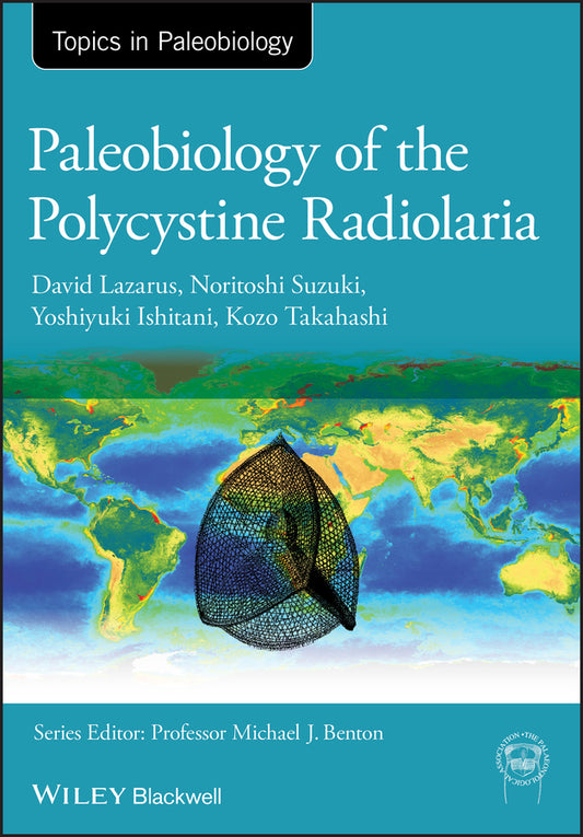 Paleobiology of the Polycystine Radiolaria (Paperback / softback) 9780470671443