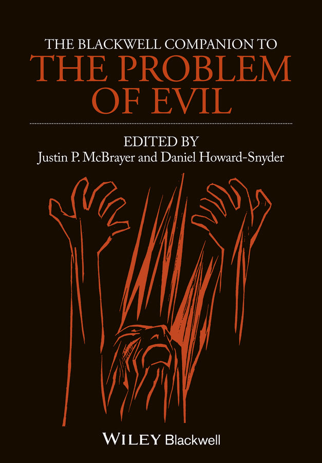 The Blackwell Companion to The Problem of Evil (Hardback) 9780470671849
