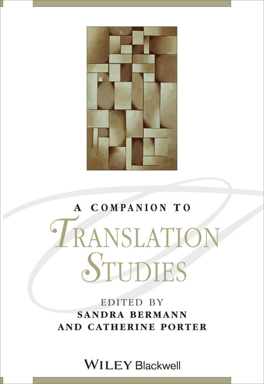 A Companion to Translation Studies (Hardback) 9780470671894
