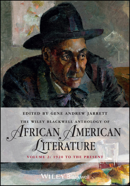 The Wiley Blackwell Anthology of African American Literature, Volume 2; 1920 to the Present (Paperback / softback) 9780470671931