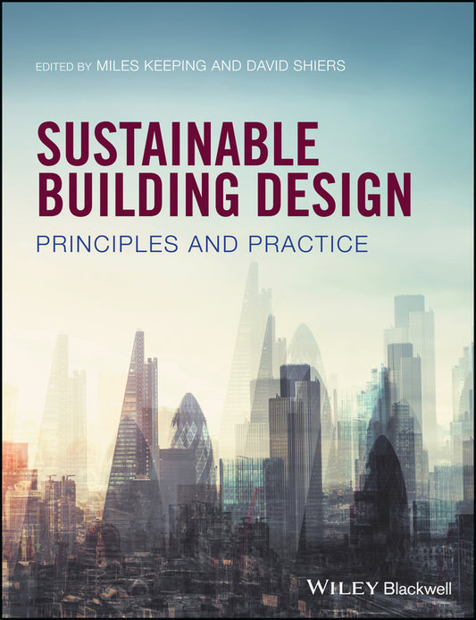 Sustainable Building Design; Principles and Practice (Paperback / softback) 9780470672358