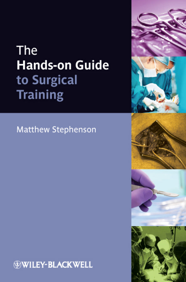The Hands-on Guide to Surgical Training (Paperback / softback) 9780470672617