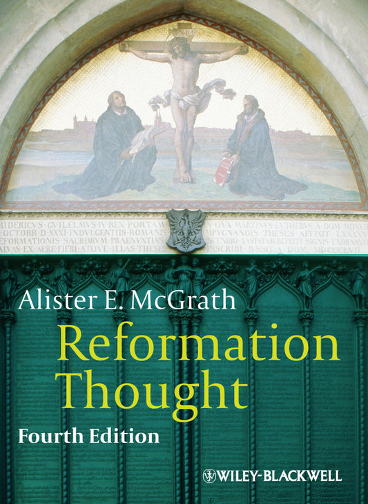 Reformation Thought; An Introduction (Hardback) 9780470672839