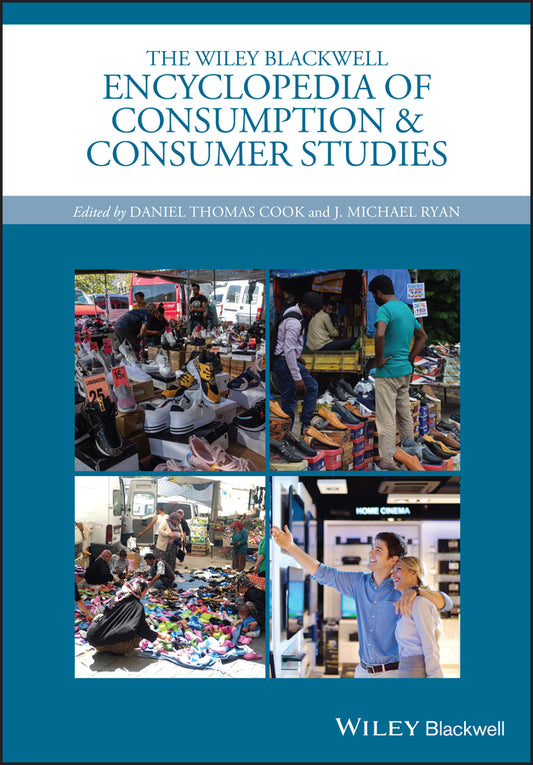 The Wiley Blackwell Encyclopedia of Consumption and Consumer Studies (Hardback) 9780470672846