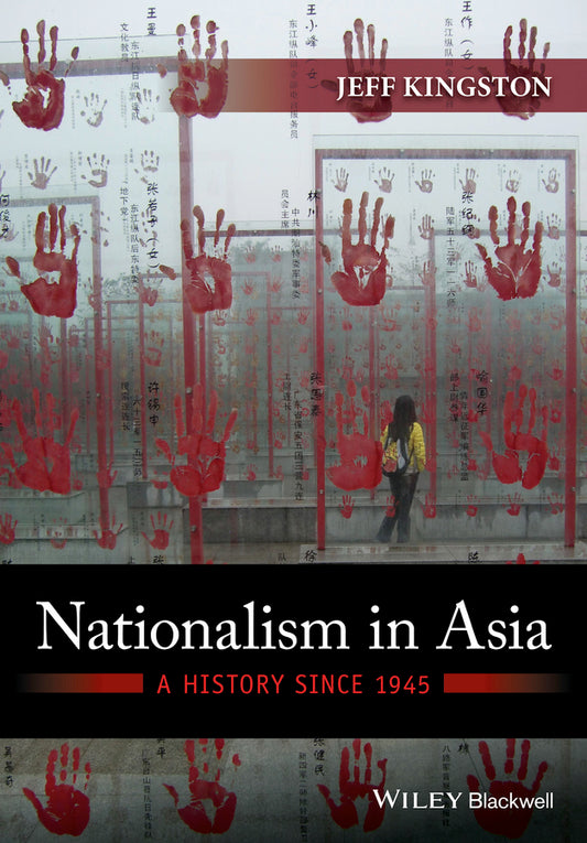 Nationalism in Asia; A History Since 1945 (Hardback) 9780470673010