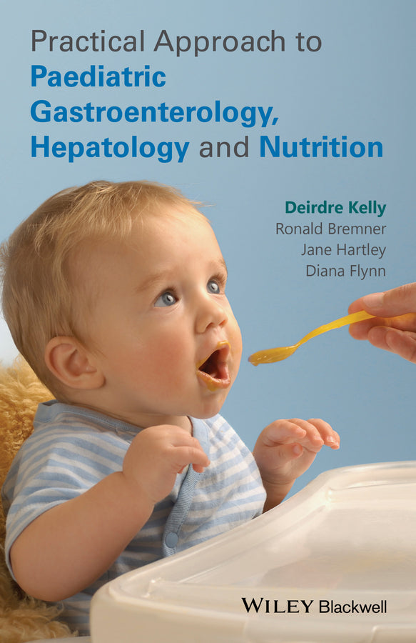 Practical Approach to Paediatric Gastroenterology, Hepatology and Nutrition (Paperback / softback) 9780470673140