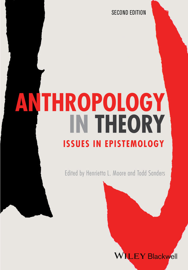 Anthropology in Theory; Issues in Epistemology (Paperback / softback) 9780470673355