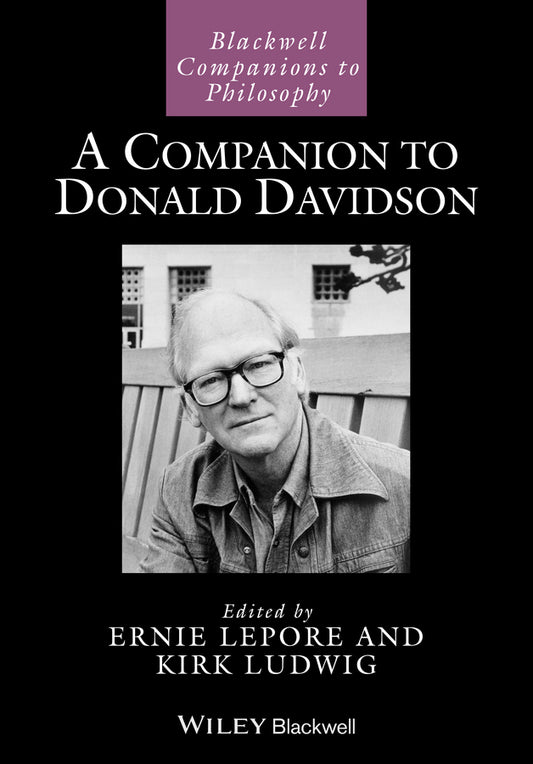 A Companion to Donald Davidson (Hardback) 9780470673706