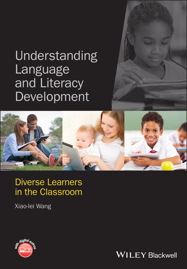 Understanding Language and Literacy Development; Diverse Learners in the Classroom (Paperback / softback) 9780470674307