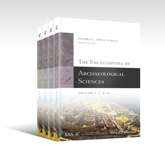 The Encyclopedia of Archaeological Sciences, 4 Volume Set (Hardback) 9780470674611