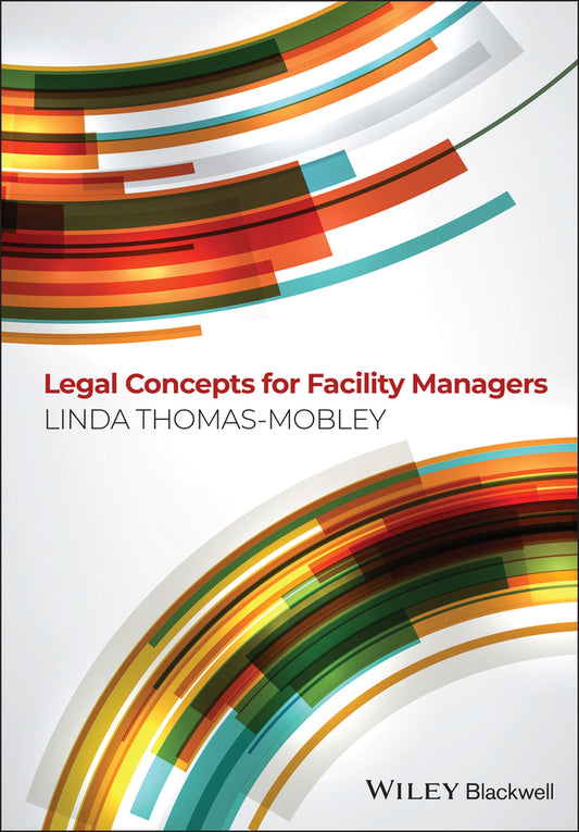 Legal Concepts for Facility Managers (Paperback / softback) 9780470674741