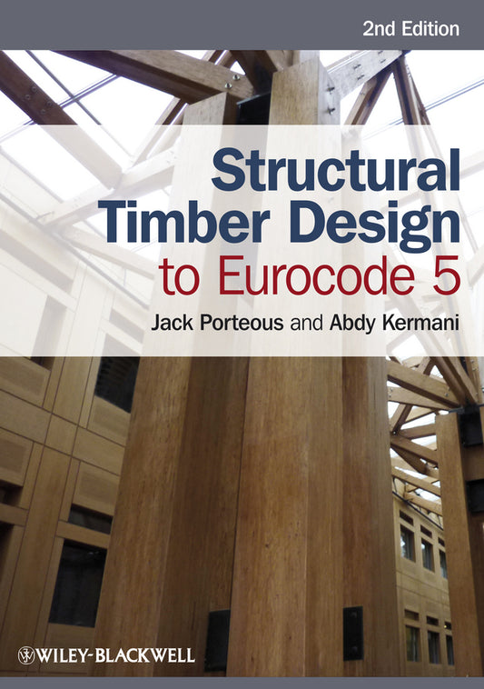Structural Timber Design to Eurocode 5 (Paperback / softback) 9780470675007