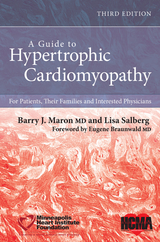 A Guide to Hypertrophic Cardiomyopathy; For Patients, Their Families, and Interested Physicians (Paperback / softback) 9780470675045