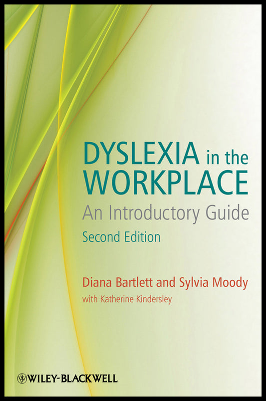 Dyslexia in the Workplace; An Introductory Guide (Paperback / softback) 9780470683743