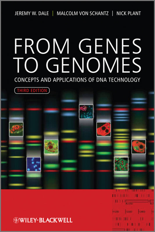 From Genes to Genomes; Concepts and Applications of DNA Technology (Hardback) 9780470683866