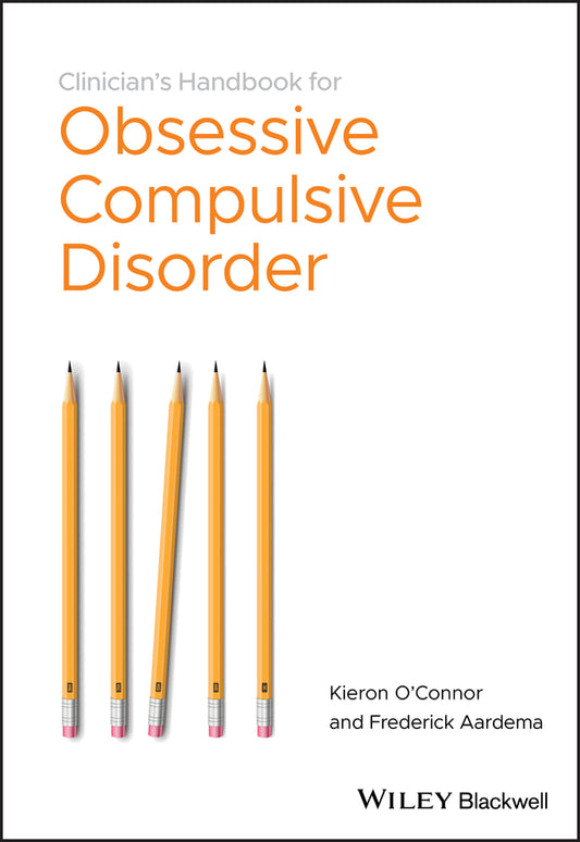 Clinician's Handbook for Obsessive Compulsive Disorder; Inference-Based Therapy (Paperback / softback) 9780470684108