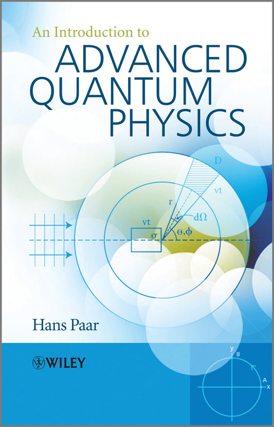 An Introduction to Advanced Quantum Physics (Paperback / softback) 9780470686751
