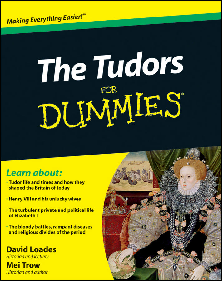 The Tudors For Dummies (Paperback / softback) 9780470687925