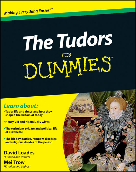 The Tudors For Dummies (Paperback / softback) 9780470687925