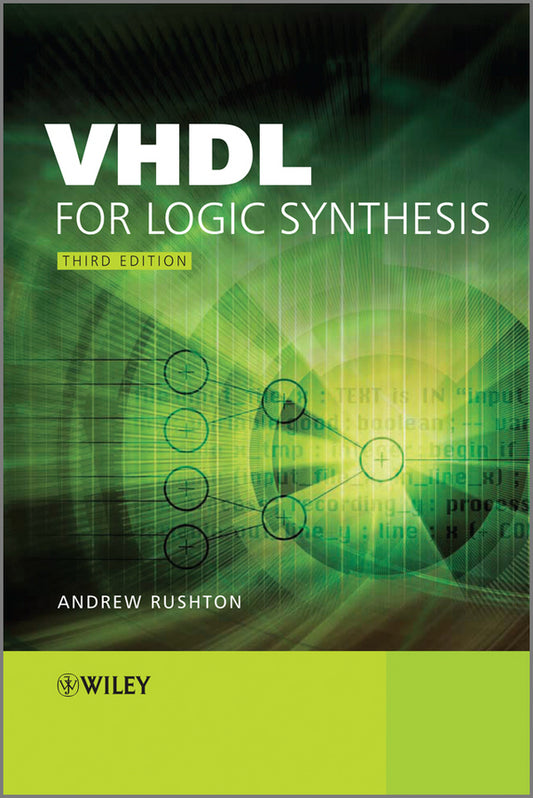 VHDL for Logic Synthesis (Hardback) 9780470688472