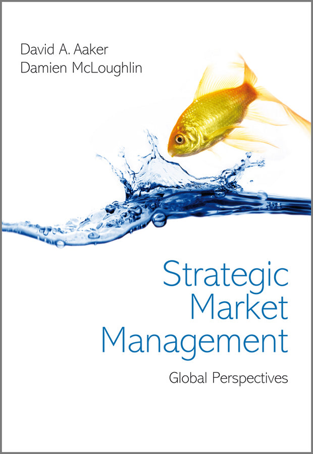 Strategic Market Management; Global Perspectives (Paperback / softback) 9780470689752