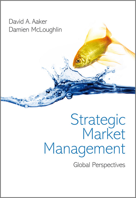 Strategic Market Management; Global Perspectives (Paperback / softback) 9780470689752