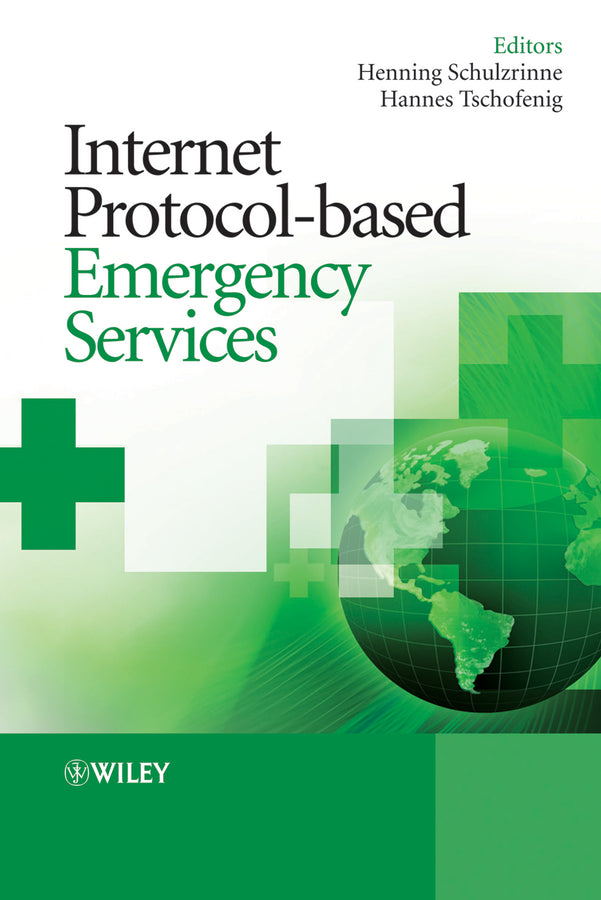 Internet Protocol-based Emergency Services (Hardback) 9780470689769