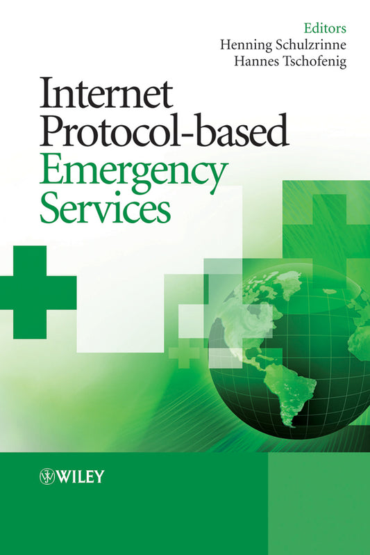 Internet Protocol-based Emergency Services (Hardback) 9780470689769
