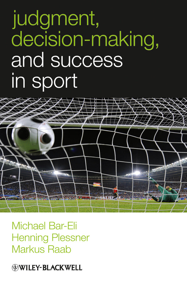 Judgment, Decision-making and Success in Sport (Paperback / softback) 9780470694534