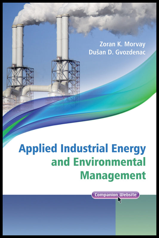 Applied Industrial Energy and Environmental Management (Hardback) 9780470697429