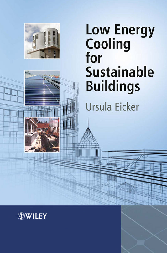 Low Energy Cooling for Sustainable Buildings (Hardback) 9780470697443