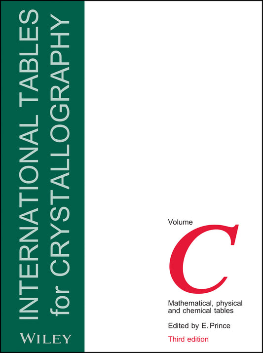 International Tables for Crystallography, Volume C; Mathematical, Physical and Chemical Tables (Hardback) 9780470710296