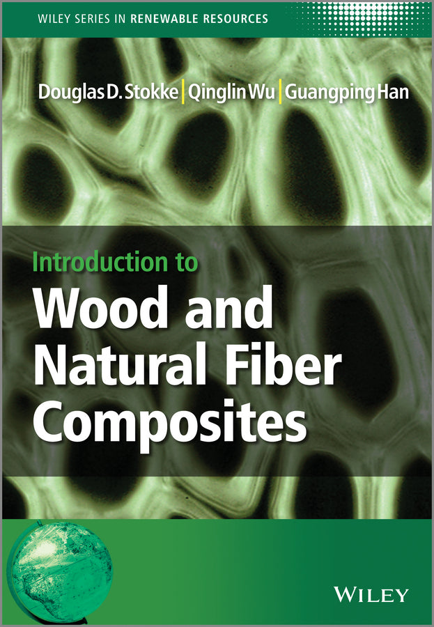 Introduction to Wood and Natural Fiber Composites (Hardback) 9780470710913