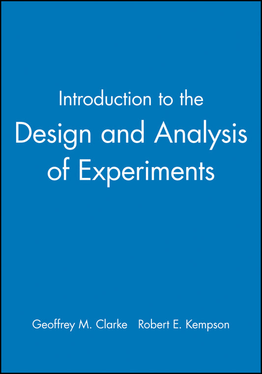 Introduction to the Design and Analysis of Experiments (Paperback / softback) 9780470711071