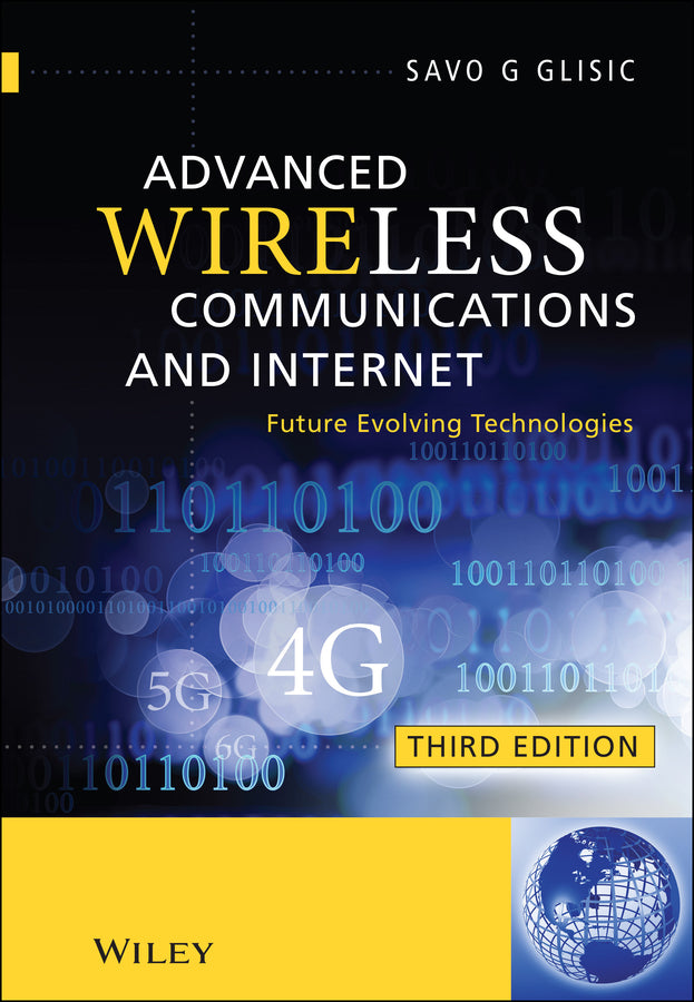 Advanced Wireless Communications and Internet; Future Evolving Technologies (Hardback) 9780470711224