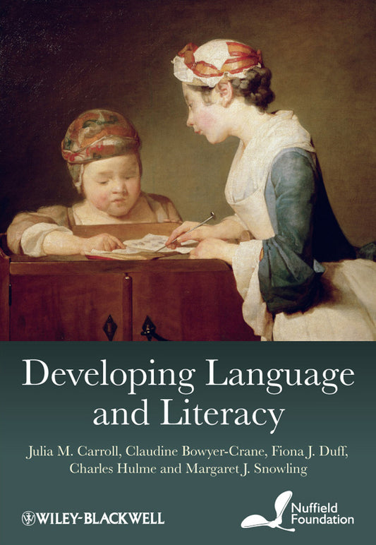 Developing Language and Literacy; Effective Intervention in the Early Years (Hardback) 9780470711866