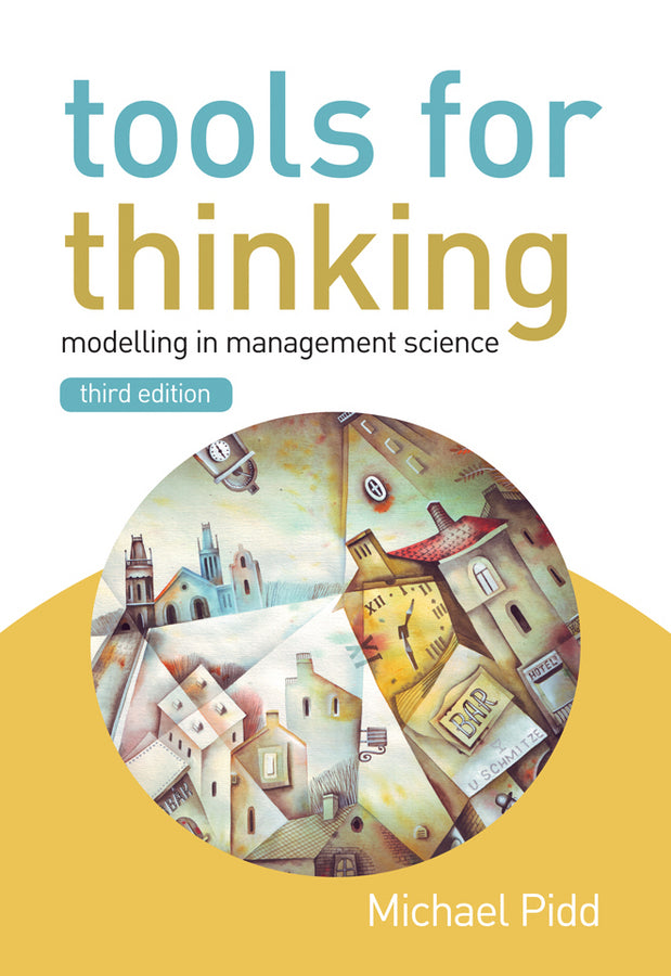 Tools for Thinking; Modelling in Management Science (Paperback / softback) 9780470721421