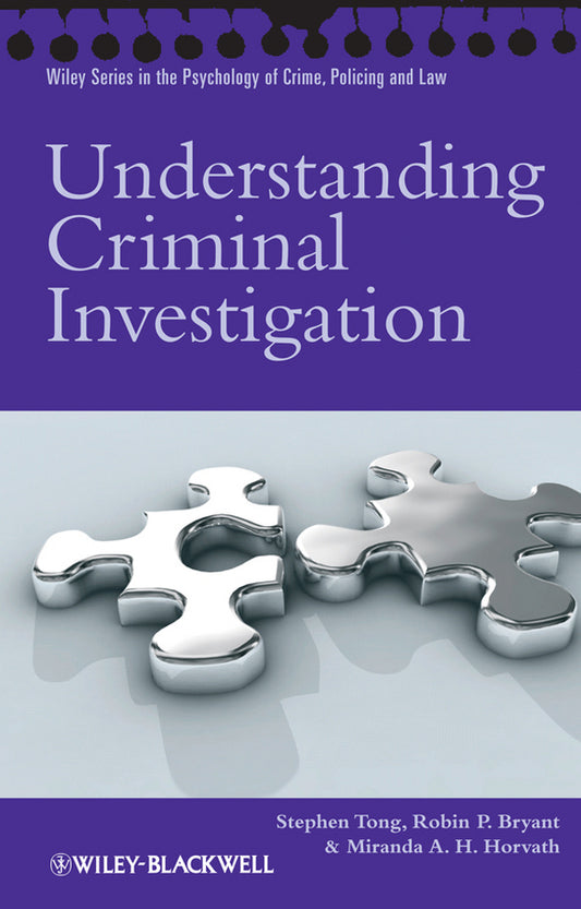 Understanding Criminal Investigation (Paperback / softback) 9780470727263