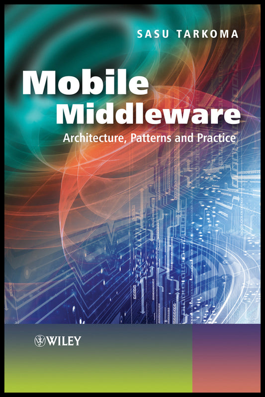 Mobile Middleware; Supporting Applications and Services (Hardback) 9780470740736